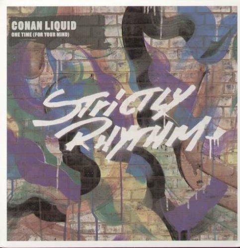 Conan Liquid - One Time - Conan Liquid - Musik - Strictly Rhythm - 0826194104672 - 13. juni 2008