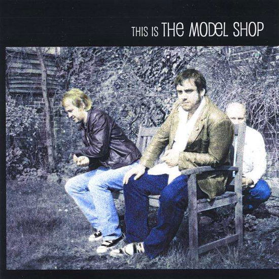 Cover for Model Shop · This is the Model Shop (CD) (2009)