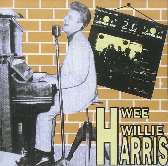 1957-1965 - Wee Willie Harris - Musiikki - RAUCOUS - 3481574092672 - torstai 30. joulukuuta 2010