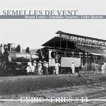 Cover for Bruno Letort · Semelles De Vent (CD) (2018)