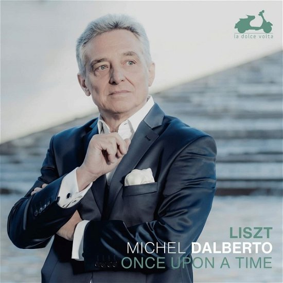 Cover for Michel Dalberto · Liszt Once Upon A Time (CD) (2022)