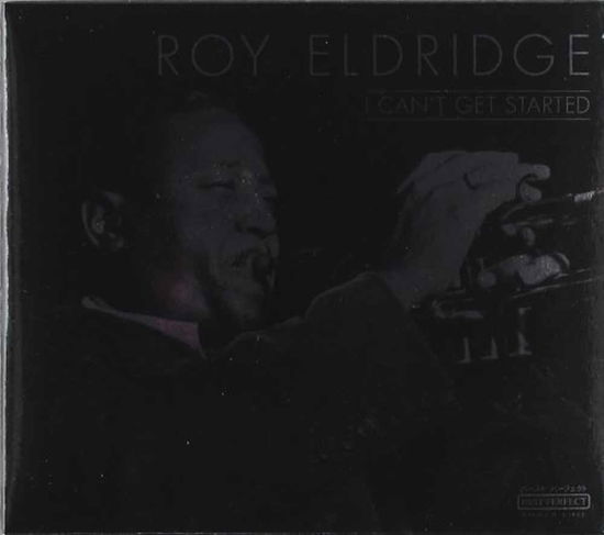 Cover for Roy Eldridge · I Can't Get Started (CD) (2022)