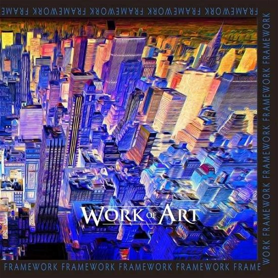 Framework - Work of Art - Musik - METAL/HARD - 4018996237672 - 2. december 2014