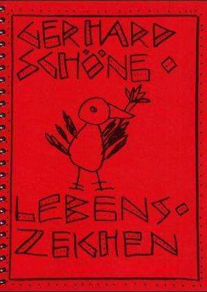 Lebenszeichen - Gerhard Schöne - Musik -  - 4021934901672 - 9. Dezember 2005