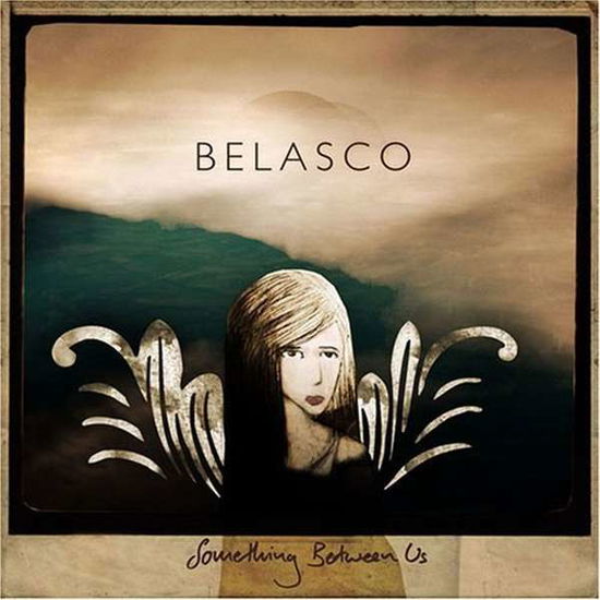 Cover for Belasco · Something Between Us (SCD) (2005)