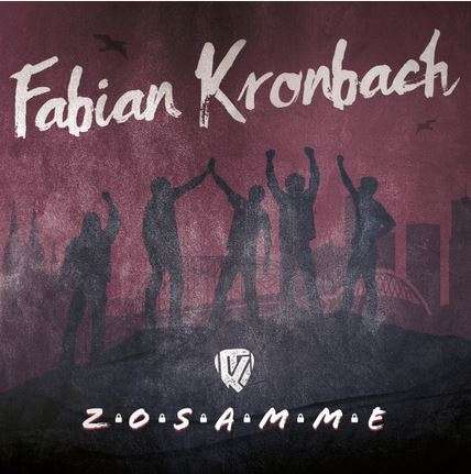 Cover for Fabian Kronbach · Zosamme (CD) (2019)