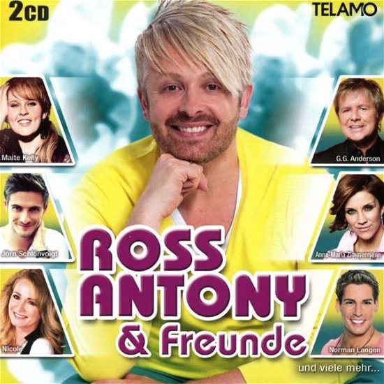 Ross Antony & Freunde - Various Artists - Musik - TELAMO - 4053804205672 - 16. Februar 2018