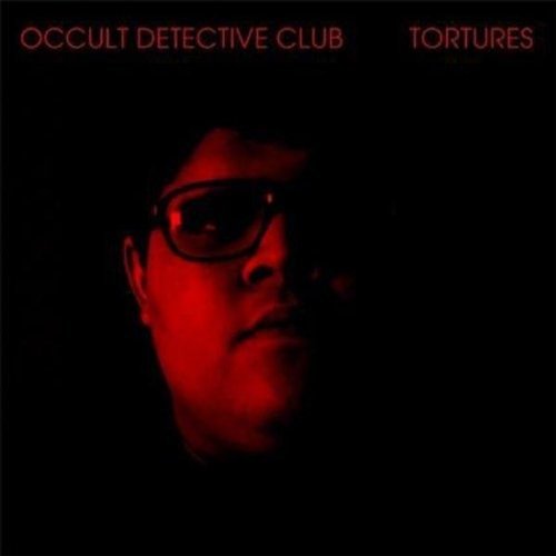 Cover for Occult Detective Club · Tortures (CD) (2010)