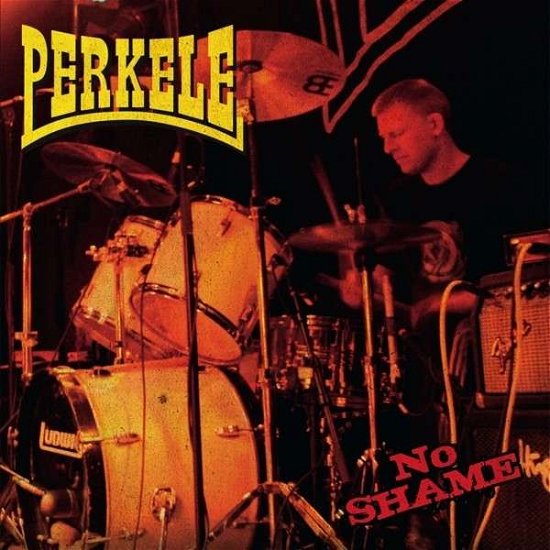 Cover for Perkele · No Shame (CD) (2013)