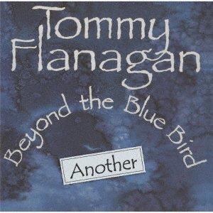 Cover for Tommy Flanagan · Beyond The Bluebird (CD) [Japan Import edition] (2022)