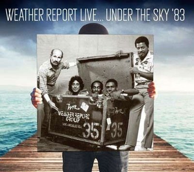 Cover for Weather Report · Live Under the Sky `83 &lt;limited&gt; (LP) [Japan Import edition] (2023)
