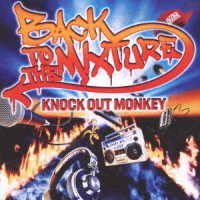 Cover for Knock out Monkey · Back to the Mixture (CD) [Japan Import edition] (2018)