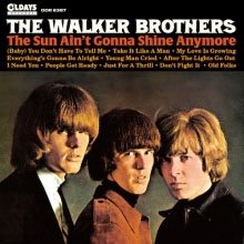 Cover for Walker Brothers · THE SUN AINfT GONNA SHINE A (CD) [Japan Import edition] (2019)