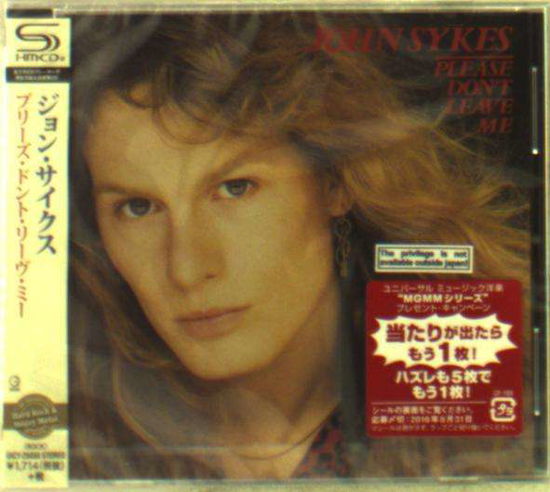 Cover for John Sykes · Please Don't Leave Me (CD) [Japan Import edition] (2016)