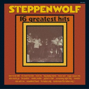Cover for Steppenwolf · 16 Greatest Hits (CD) [Japan Import edition] (2021)
