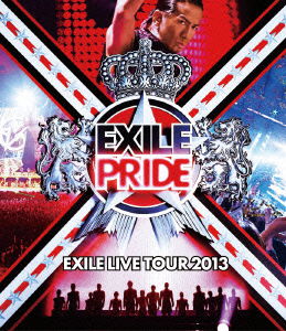 Exile Live Tour 2013 Exile Pride - Exile - Musik - AVEX MUSIC CREATIVE INC. - 4988064594672 - 16. oktober 2013