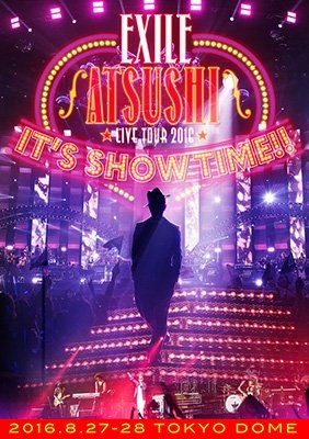 Cover for Atsushi · Exile Atsushi Live Tour 2016 `it's Show Time!!` (MBD) [Japan Import edition] (2017)