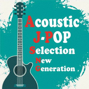 Cover for Mikihito Tanaka · Acoustic J-Pop Selection New Generation (CD) [Japan Import edition] (2022)