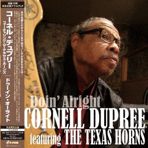 Cornell Meets The Texas Horns Dupree · Doin' Alright (LP) [Japan Import edition] (2022)