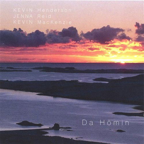 Cover for Henderson / Reid / Mackenzie · Da Homin (CD) (2006)