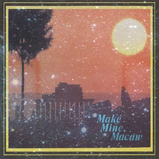 Cover for Monopoly Child Star Searchers · Make Mine Macaw (LP) (2018)