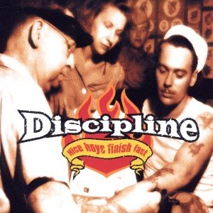 Cover for Discipline · Nice Boys Finish Last (CD) (2009)