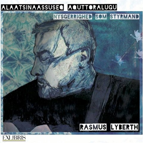 Cover for Rasmus Lyberth · Nysgerrighed Som Styrmand (CD) (2014)