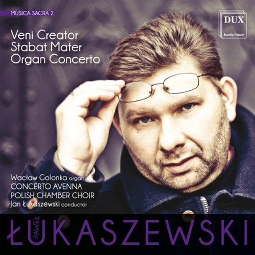 Cover for Lukaszewski / Polish Chamber Choir / Golonka · Musica Sacra 2 - Veni Creator (CD) (2013)