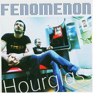 Cover for Fenomenon · Hourglass (CD) (2005)