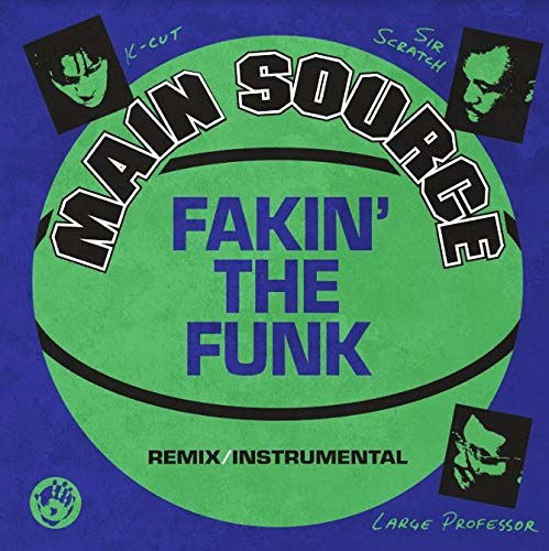 Fakin' The Funk - Main Source - Musik - MR.BONGO - 7119691272672 - 5. März 2021