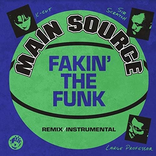 Cover for Main Source · Fakin’ the Funk (7&quot;) [Remix edition] (2021)