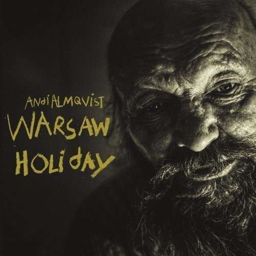 Cover for Andi Almqvist · Warsaw Holiday (CD) (2013)