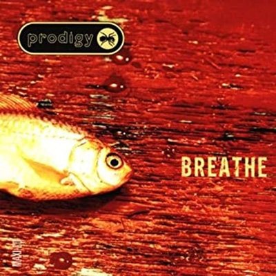 Cover for The Prodigy · Breathe (CD) (2022)