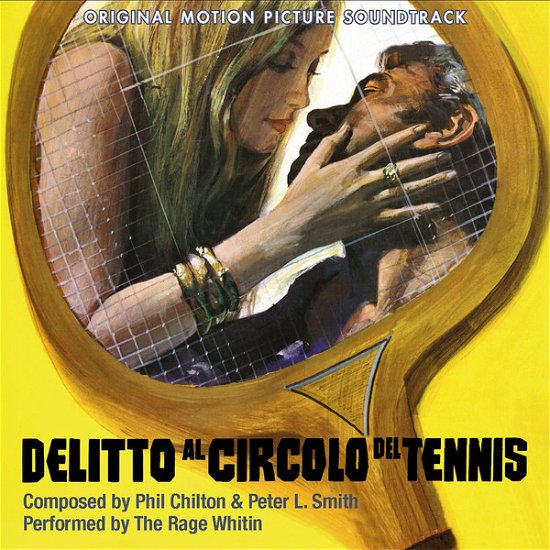 The Rage Within (Delitto Al Circolo Del Tennis) - Phil Chilton & Peter L. Smith - Musique - QUARTET RECORDS - 8436560843672 - 17 mai 2019
