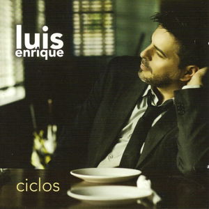 Ciclos - Luis Enrique - Musik - RED BULLET - 8712944662672 - 17 augusti 2010