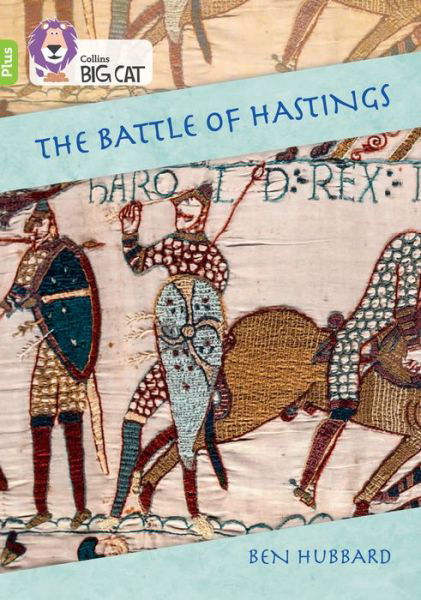 Cover for Ben Hubbard · The Battle of Hastings: Band 11+/Lime Plus - Collins Big Cat (Paperback Bog) (2022)
