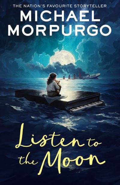 Cover for Michael Morpurgo · Listen to the Moon (Paperback Book) (2024)