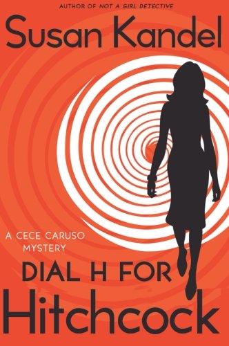 Cover for Susan Kandel · Dial H for Hitchcock (Cece Caruso Mystery #5) (Paperback Book) (2009)