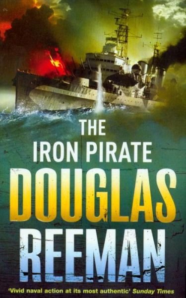 Cover for Douglas Reeman · The Iron Pirate (Paperback Book) (2014)