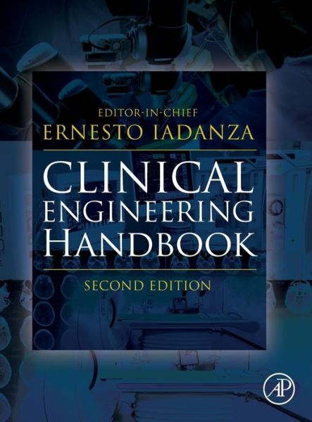 Cover for Ernesto Iadanza · Clinical Engineering Handbook (Hardcover Book) (2019)