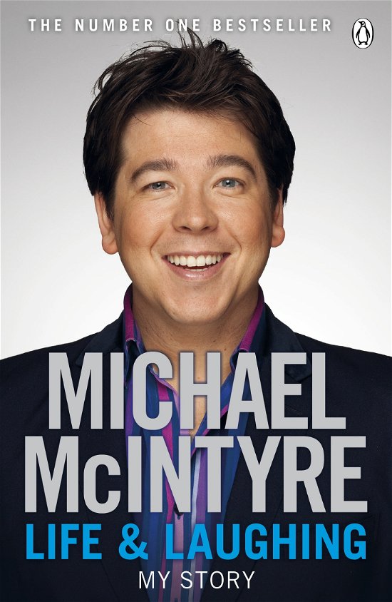 Cover for Michael McIntyre · Life and Laughing: The bestselling first official autobiography from Britain’s biggest comedy star (Paperback Bog) (2011)