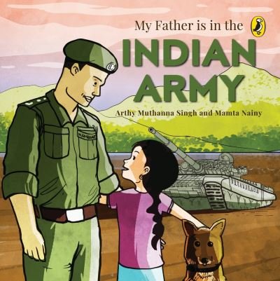 Cover for Mamta Nainy · My Father Is in the Indian Army (Paperback Book) (2019)