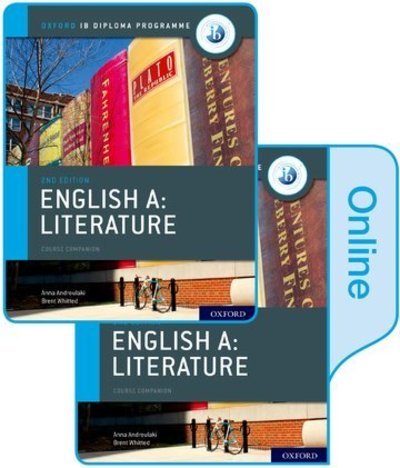 Oxford IB Diploma Programme: English A: Literature Print and Enhanced Online Course Book Pack - Anna Androulaki - Libros - Oxford University Press - 9780198434672 - 21 de marzo de 2019