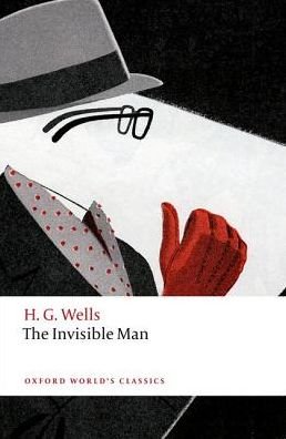Cover for H. G. Wells · The Invisible Man: A Grotesque Romance - Oxford World's Classics (Pocketbok) (2017)