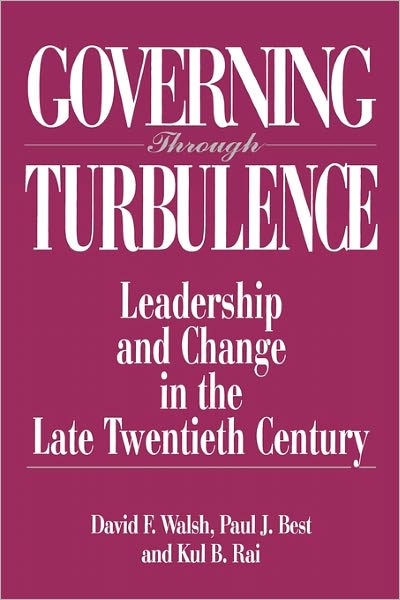 Cover for Paul J. Best · Governing Through Turbulence: Leadership and Change in the Late Twentieth Century (Paperback Book) (1995)