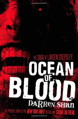 Ocean of Blood - Darren Shan - Livros - Little, Brown & Company - 9780316078672 - 10 de abril de 2012