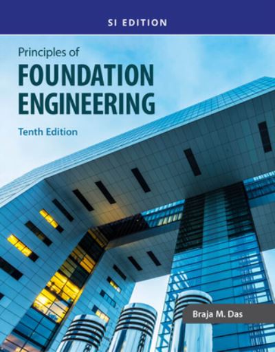 Cover for Das, Braja (California State University, Sacramento) · Principles of Foundation Engineering, SI (Pocketbok) (2023)