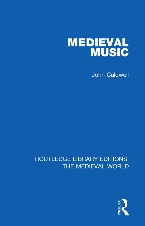 Cover for John Caldwell · Medieval Music - Routledge Library Editions: The Medieval World (Taschenbuch) (2020)