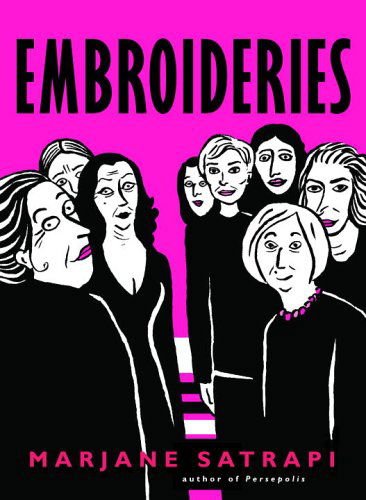 Cover for Marjane Satrapi · Embroideries - Pantheon Graphic Library (Paperback Bog) [Reprint edition] (2006)