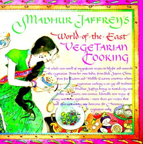 Cover for Madhur Jaffrey · Madhur Jaffrey's World-of-the-east Vegetarian Cooking (Pocketbok) (1981)